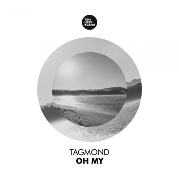 Tagmond - Oh My