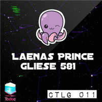 Laenas Prince - Gliese 581 (Original Mix)
