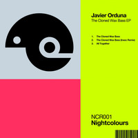 Javier Orduna - The Cloned Wax Bass EP