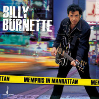 Billy Burnette - Memphis in Manhattan