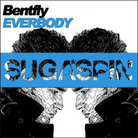 Bentfly - Everbody