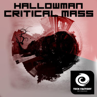Hallowman - Critical Mass
