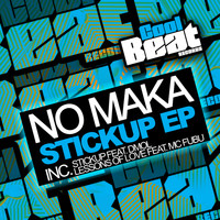 No Maka - Stickup EP