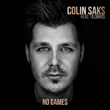 Colin Saks feat. Tildbros - No Games