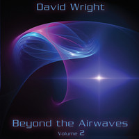 David Wright - Beyond the Airwaves, Vol. 2