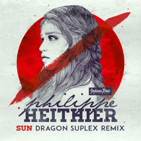 Philippe Heithier - Sun (Dragon Suplex Remix)