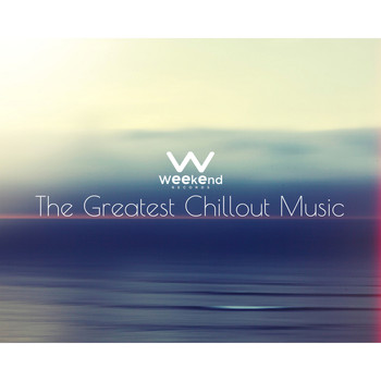 Various Artists - The Greatest Chillout Music