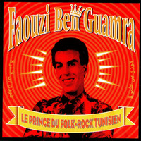 Faouzi Ben Guamra - Le prince du folk-rock tunisien