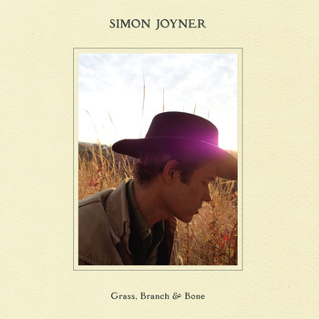 Simon Joyner - Grass, Branch & Bone
