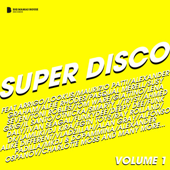 Various Artists - Super Disco Volume 1 (Deluxe Version)