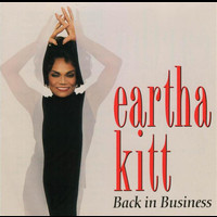 Eartha Kitt - Back In Business