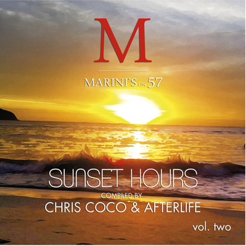 Chris Coco & Afterlife - Sunset Hours, Vol. 2 - Marini's on 57