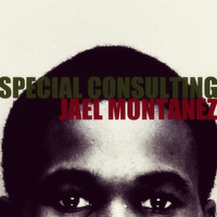 Jael Montanez - Special Consulting