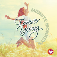 Midnite Monkeys - Forever Young