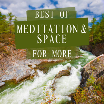 Various Artists - Best of Meditation & Space for More