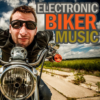 Various Artists - Electronic Biker Music