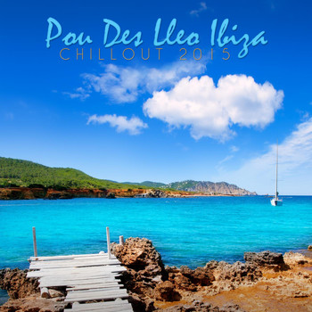 Various Artists - Pou Des Lleo Ibiza Chillout 2015