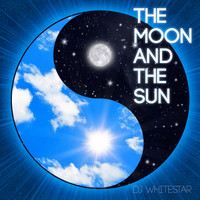 Dj Whitestar - The Moon and the Sun
