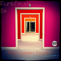 Funkfeuer 54 - Your Golden Touch