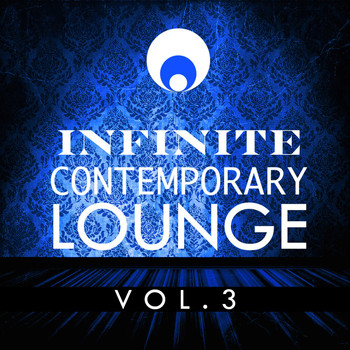 Various Artists - Infinite Contemporary Lounge, Vol. 3