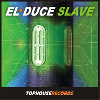 El Duce - Slave