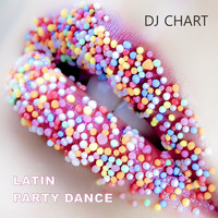 Dj-Chart - Latin Party Dance