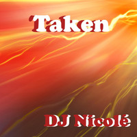 DJ Nicolé - Taken