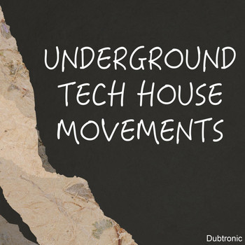Various Artists - Underground Tech House Movements