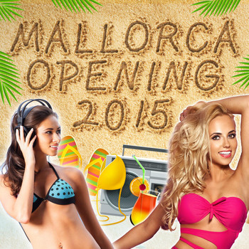 Various Artists - Mallorca Opening 2015