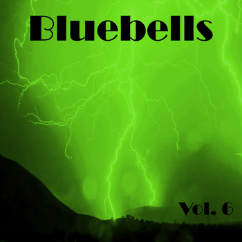 Various Artists - Bluebells, Vol. 6