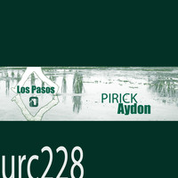 Pirick Aydon - Los Pasos