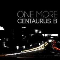Centaurus B - One More