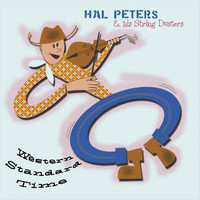 Hal Peters And His String Dusters - Western Standard Time