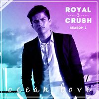 Alex Aiono - Ocean Love (From "Royal Crush Season 2")