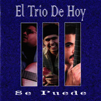 El Trio De Hoy - Se Puede
