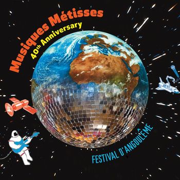 Various Artists - Musiques Métisses 40th. Anniversary / Festival d’Angoulême