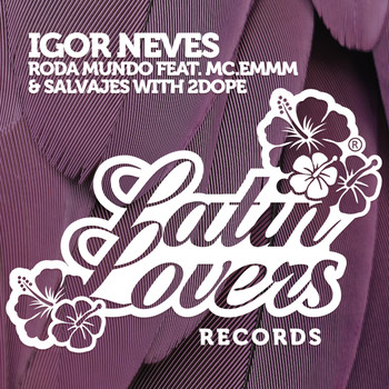 Igor Neves - Roda Mundo / Salvajes - Single