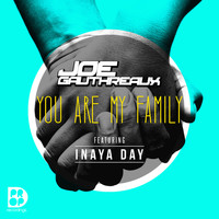 Joe Gauthreaux - You Are My Family