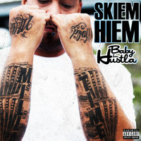 Skiem Hiem - Baby Ima Hustler (Explicit)