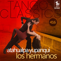 Atahualpa Yupanqui - Los Hermanos (Historical Recordings)