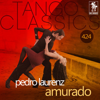 Pedro Laurenz - Amurado (Historical Recordings)