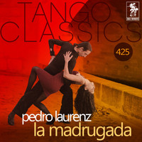 Pedro Laurenz - La Madrugada (Historical Recordings)