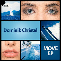 Dominik Christal - Move EP