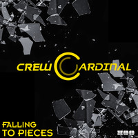 Crew Cardinal - Falling to Pieces