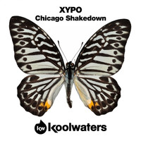 XYPO - Chicago Shakedown