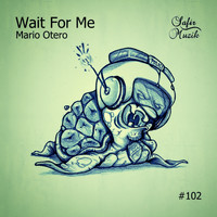Mario Otero - Wait For Me