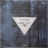 Yann Detroit - Human Circus EP