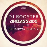 DJ Rooster - Broadway Beats 2