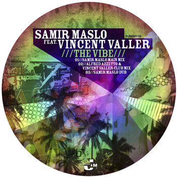 Samir Maslo - The Vibe