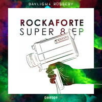 Rockaforte - Super 8 EP